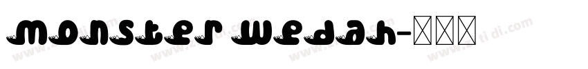 Monster Wedah字体转换